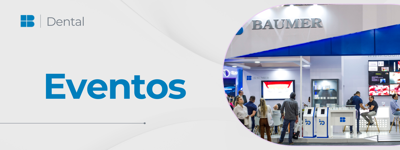Banner - Baumer Dental: Eventos/Feiras 